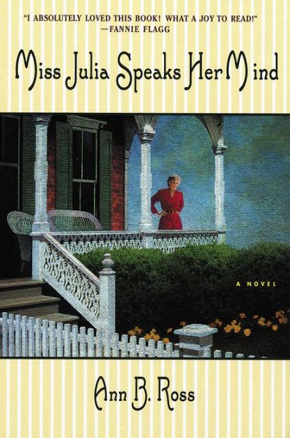 Miss Julia Speaks Her Mind A Novel