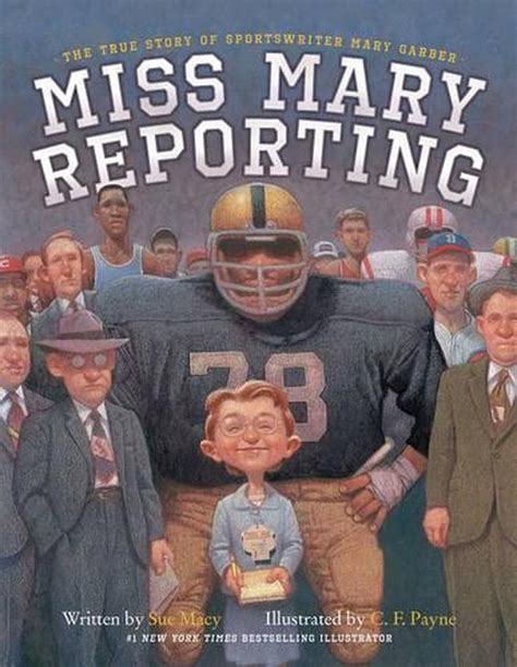 Download Miss Mary Reporting The True Story Of Sportswriter Mary Garber 