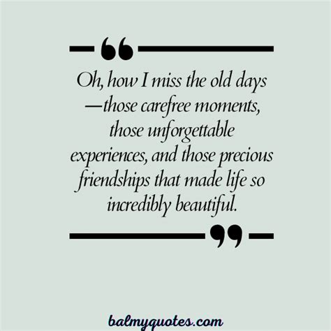 Missing Old Days Quotes