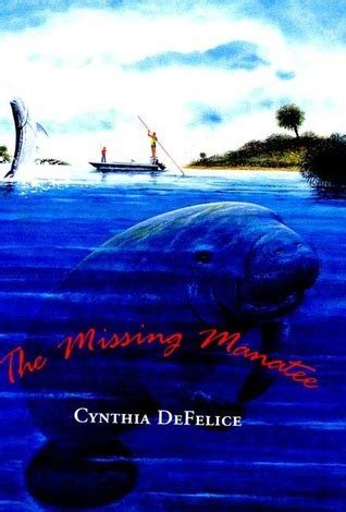 Full Download Missing Manatee Cynthia Defelice 