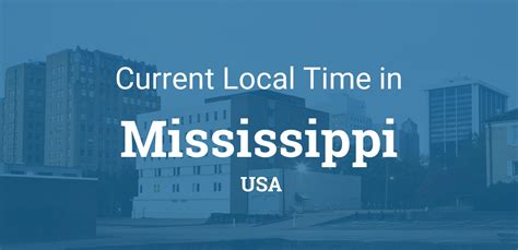mississippi current time