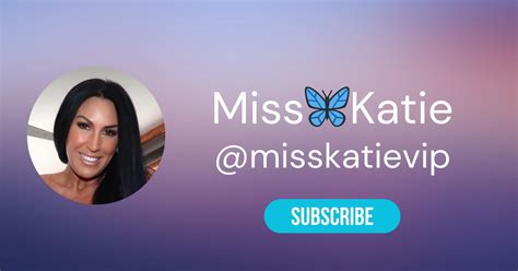 misskatievip creator profile