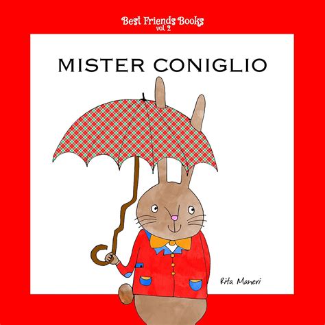 Read Online Mister Coniglio Best Friends Books Vol 2 