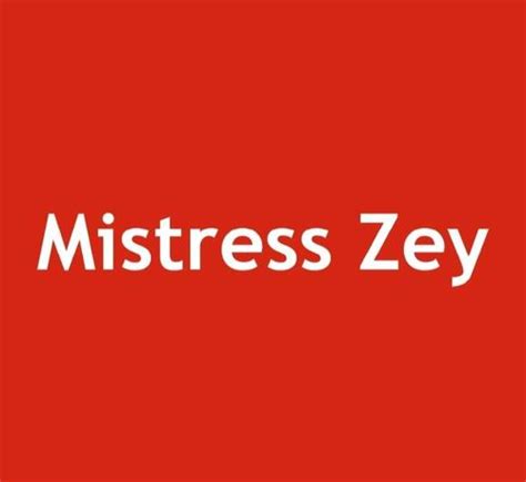 mistress zey