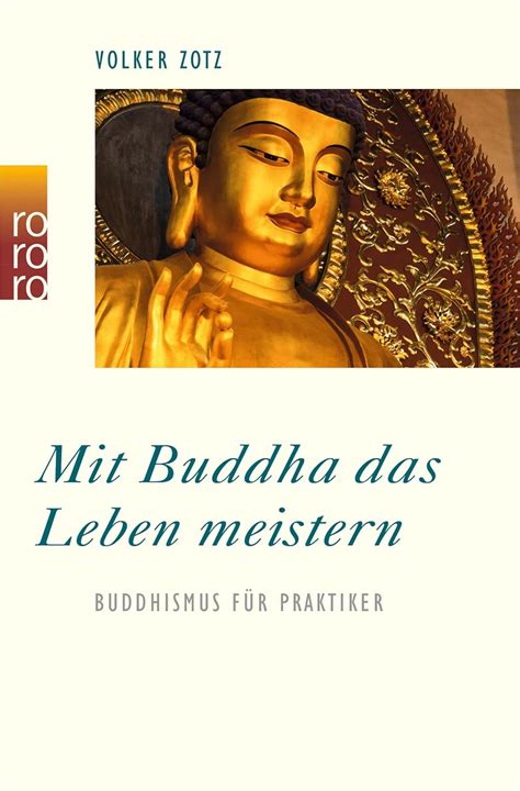 mit buddha das leben meistern buddhismus fur prak