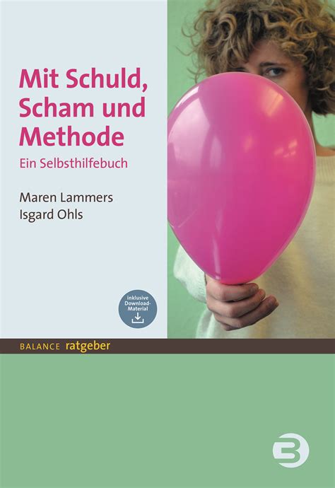 Mit Schuld Scham Und Methode Ein Selbsthilfebuch