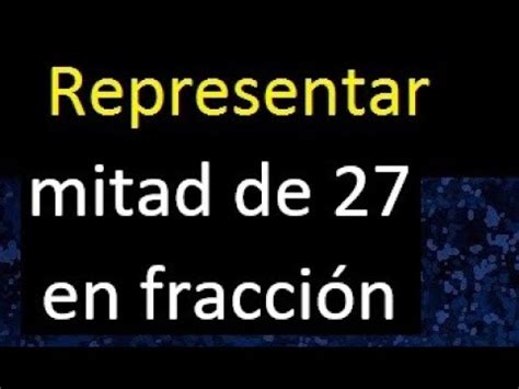 Mitad De 27