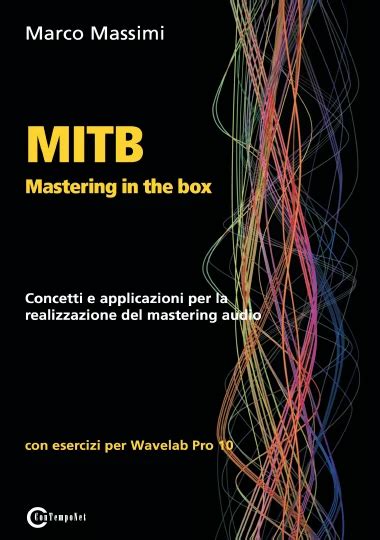 Mitb Mastering In The Box Concetti E Applicazioni