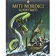 Full Download Miti Nordici Illustrati Ediz Illustrata 