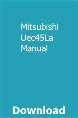 Read Online Mitsubishi Uec45La Manual 