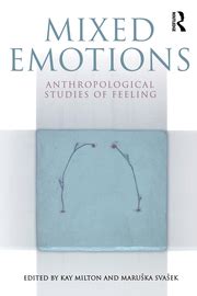 Full Download Mixed Emotions Anthropological Studies Of Feeling 
