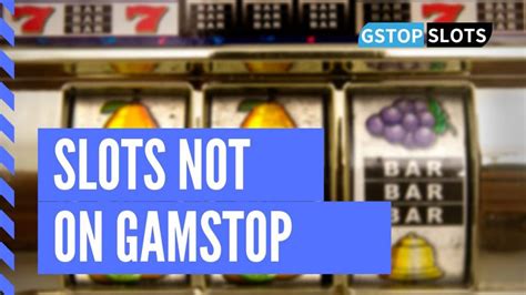 mobile slots not on gamstop ojqk