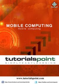 Read Online Mobile Computing Tutorial Tutorialspoint 