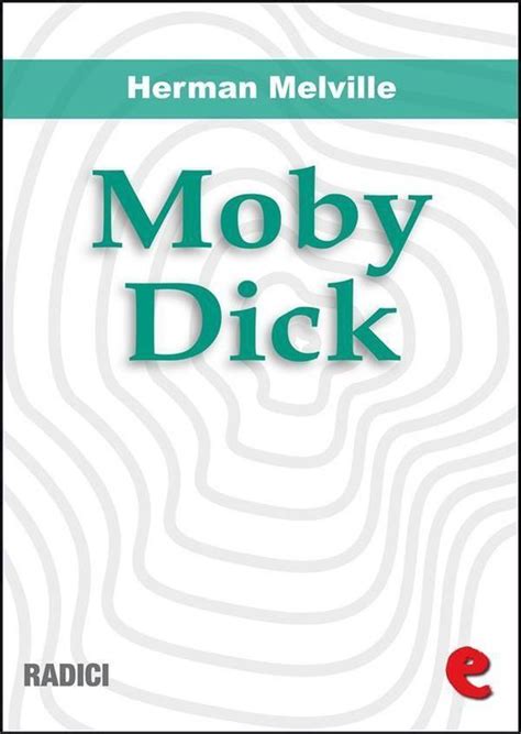 Full Download Moby Dick Radici 