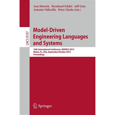 Model Driven Engineering Languages And Systems 12th International Conference Models 2009 Denver Co Usa October 4 9 2009 Proceedings Lecture Notes In Computer Science