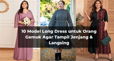 model long dress untuk orang gemuk