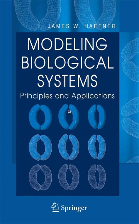 Modeling Biological Systems Principles And Applications