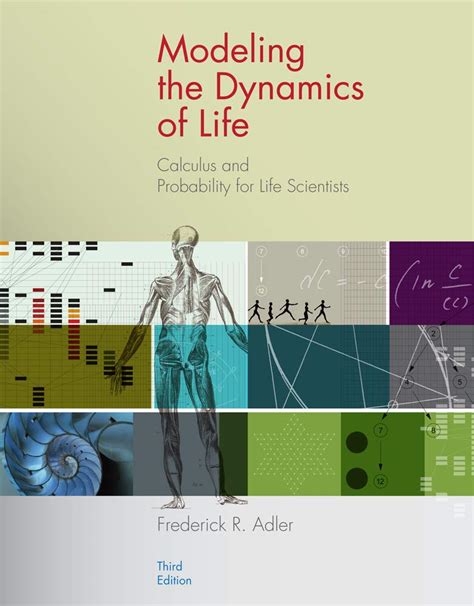 modeling the dynamics of life calculus and probability for life scientists