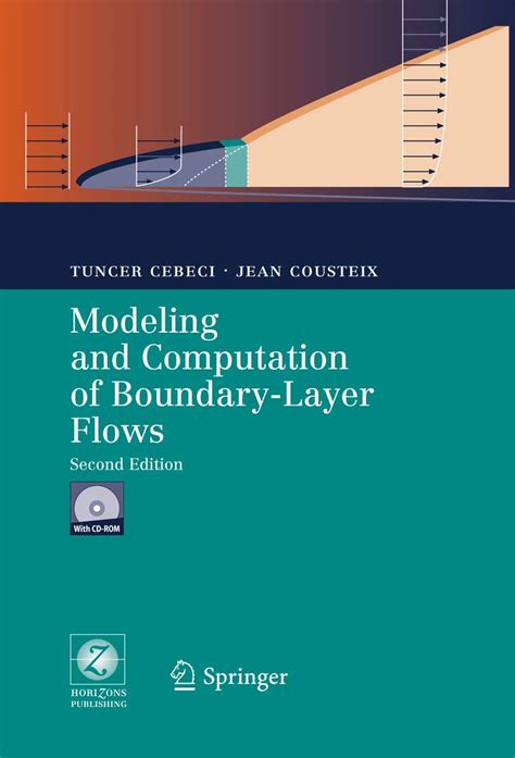 Read Modeling And Computation Of Boundary Layer Flows Laminar Turbulent And Transitional Boundary Layers In Incompressible Flows Solutions Manual And Computer Programs 