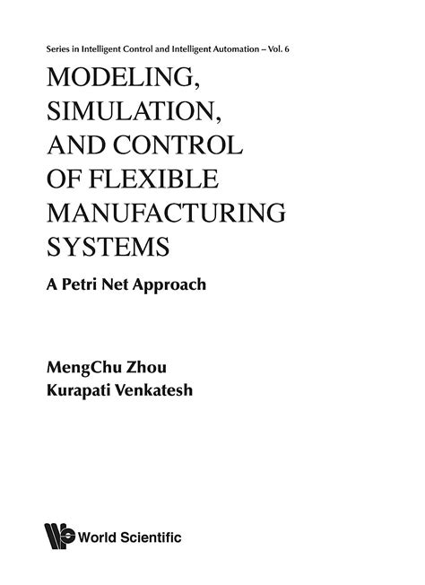 Full Download Modeling Simulation And Control Of Flexible Manufacturing Systems A Petri Net Approach Series In Intelligent Control And Intelligent Automation 