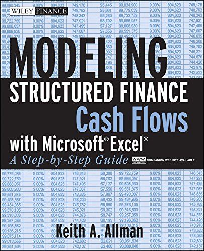 Read Online Modeling Structured Finance Cash Flows With Microsoft Excel A Step By Step Guide Wiley Finance 