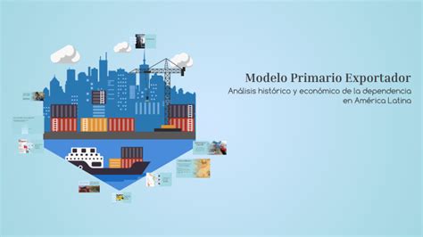 Modelo Primario Exportador