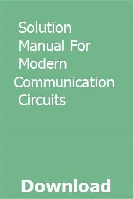 Modern Communication Circuits Solution Manual Jack Smith
