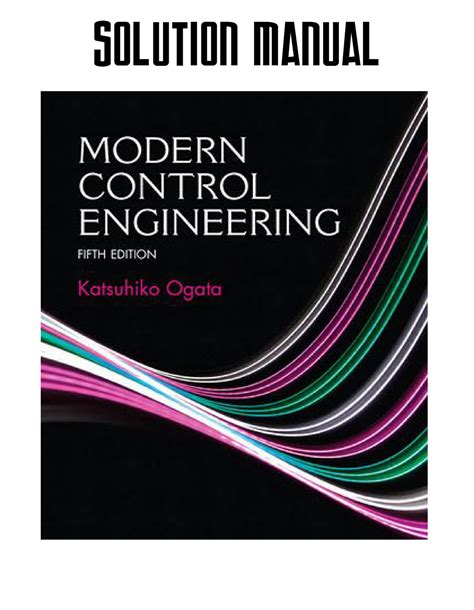 Modern Control Engineering Ogata Solution Manual 4th Edition