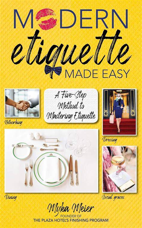 modern etiquette made easy a five step method to