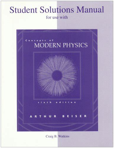 Modern Physics Beiser Solutions Manual