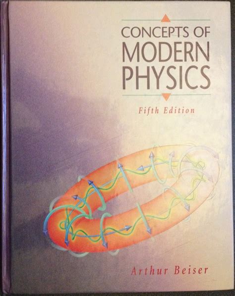 Modern Physics By Arthur Beiser Solutions