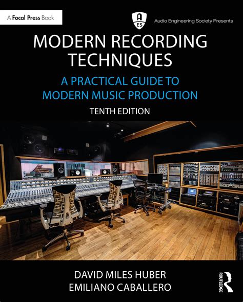 modern recording techniques audio engineering soci