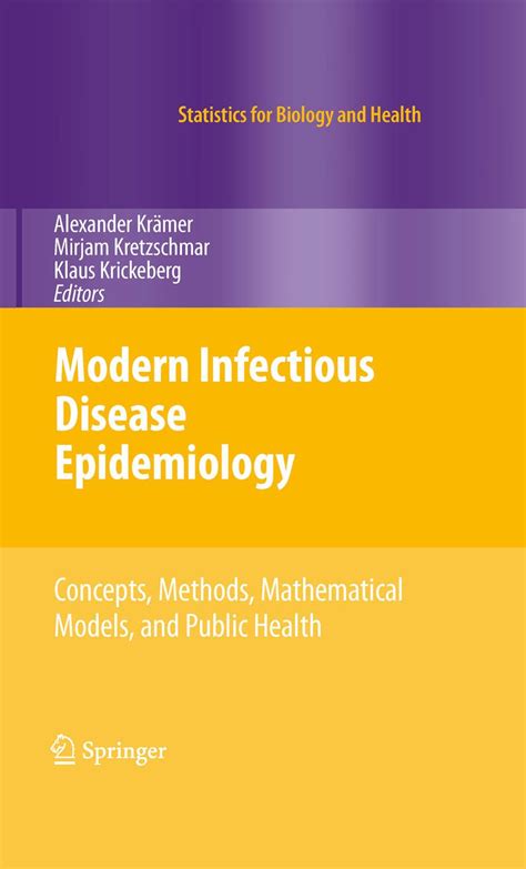 Read Modern Infectious Disease Epidemiology Concepts Methods Mathematical Models And Public Health Statistics For Biology And Health 