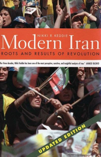 Full Download Modern Iran Roots And Results Of Revolution Nikki R Keddie 