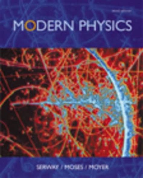 Read Modern Physics 3Rd Edition Serway 