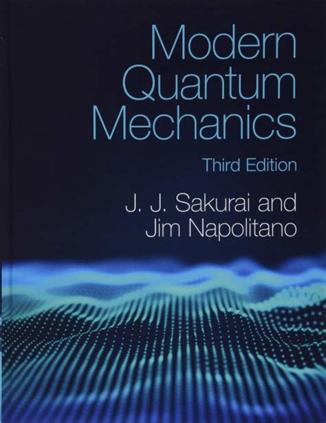 Read Modern Quantum Mechanics Sakurai Second Edition Solution 