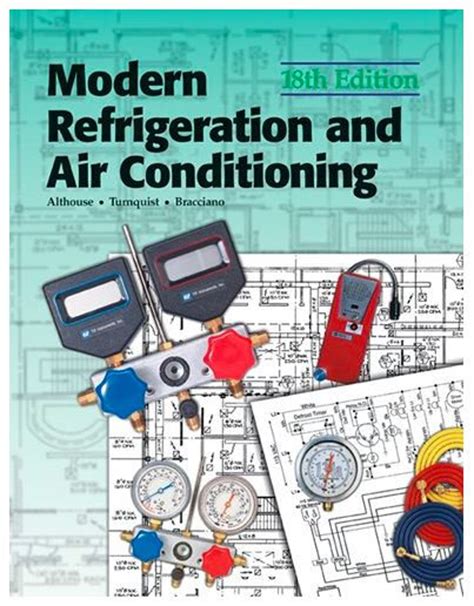 Full Download Modern Refrigeration And Air Conditioning Edition 18Th By Althouse Andrew D Turnquist Carl H Bracciano Alfred F Hardcover2003I 1 2 I 1 2 