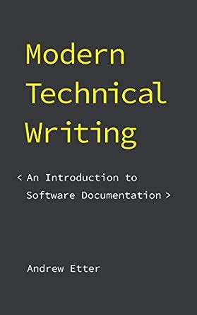 Download Modern Technical Writing An Introduction To Software Documentation 