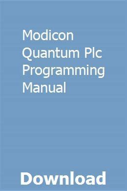 Read Modicon Quantum Programming Guide 