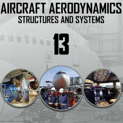 Module 13 Aircraft Aerodynamics Structures And Systems
