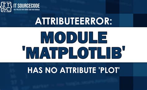 Module Matplotlib Has No Attribute Plot