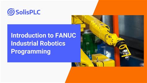 Read Online Module 7 Cnc Programming And Industrial Robotics Lecture 