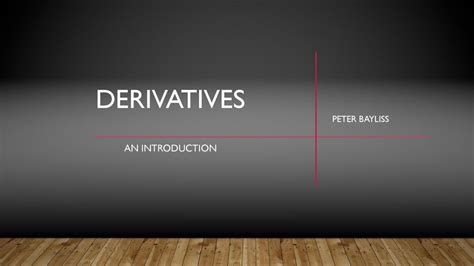 Read Online Module I Financial Derivatives An Introduction Forward 