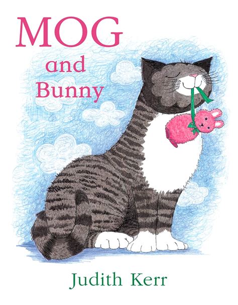 Read Mog And Bunny Mog The Cat Books 