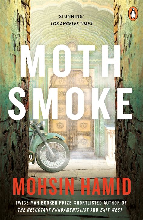 Mohsin Hamid Moth Smoke