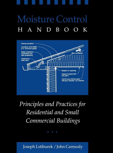 Read Online Moisture Control Handbook By Joseph Lstiburek 