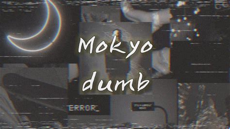 mokyo-dumb