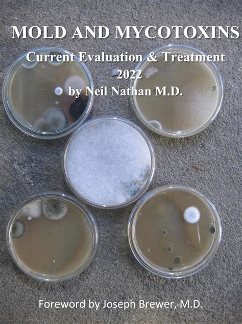 Mold Mycotoxins Current Evaluation And Treatment