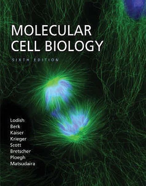 Read Online Molecular Cell Biology 6Th Edition Lodish 