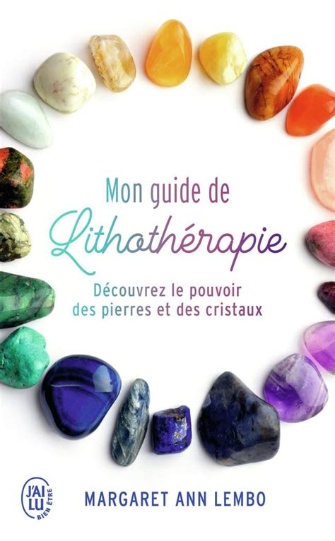 Mon Guide De Lithotha C Rapie Da C Couvrez Le Pou